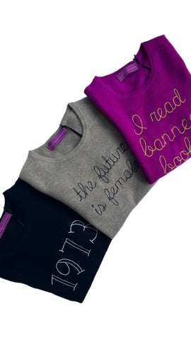 Our classic crew cashmere sweater *available in Black, H. Grey, H. Orchid, Fuchsia, H. Lagoon, Terracotta, Lt. blue, Citrine & Navy Personalize with any phrase-I read banned books, 1973, the future is female, feminist or whatever you come up with!