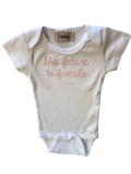Baby The future is female embroidered Onesie